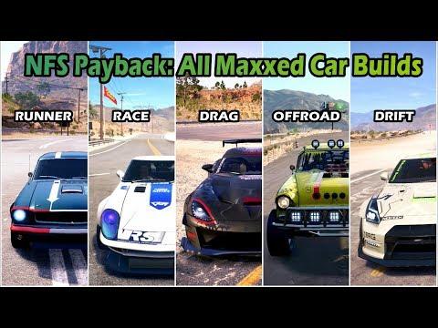 Need For Speed Payback | Race | Drift | Drag | Offroad | Runner | All Maxxed Out Builds